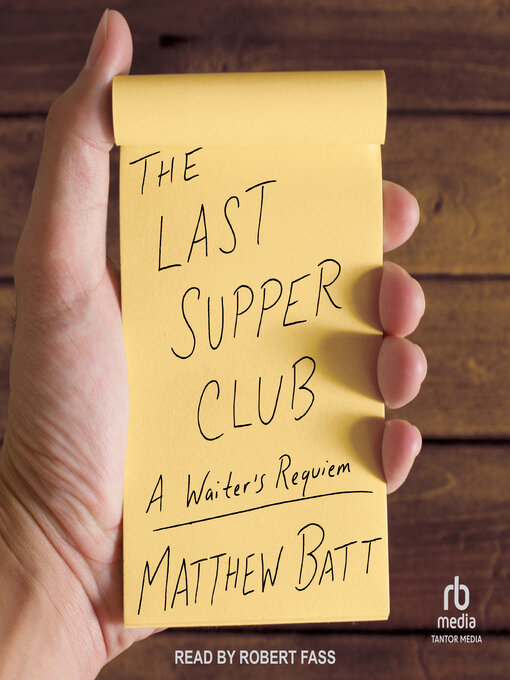 Title details for The Last Supper Club by Matthew Batt - Available